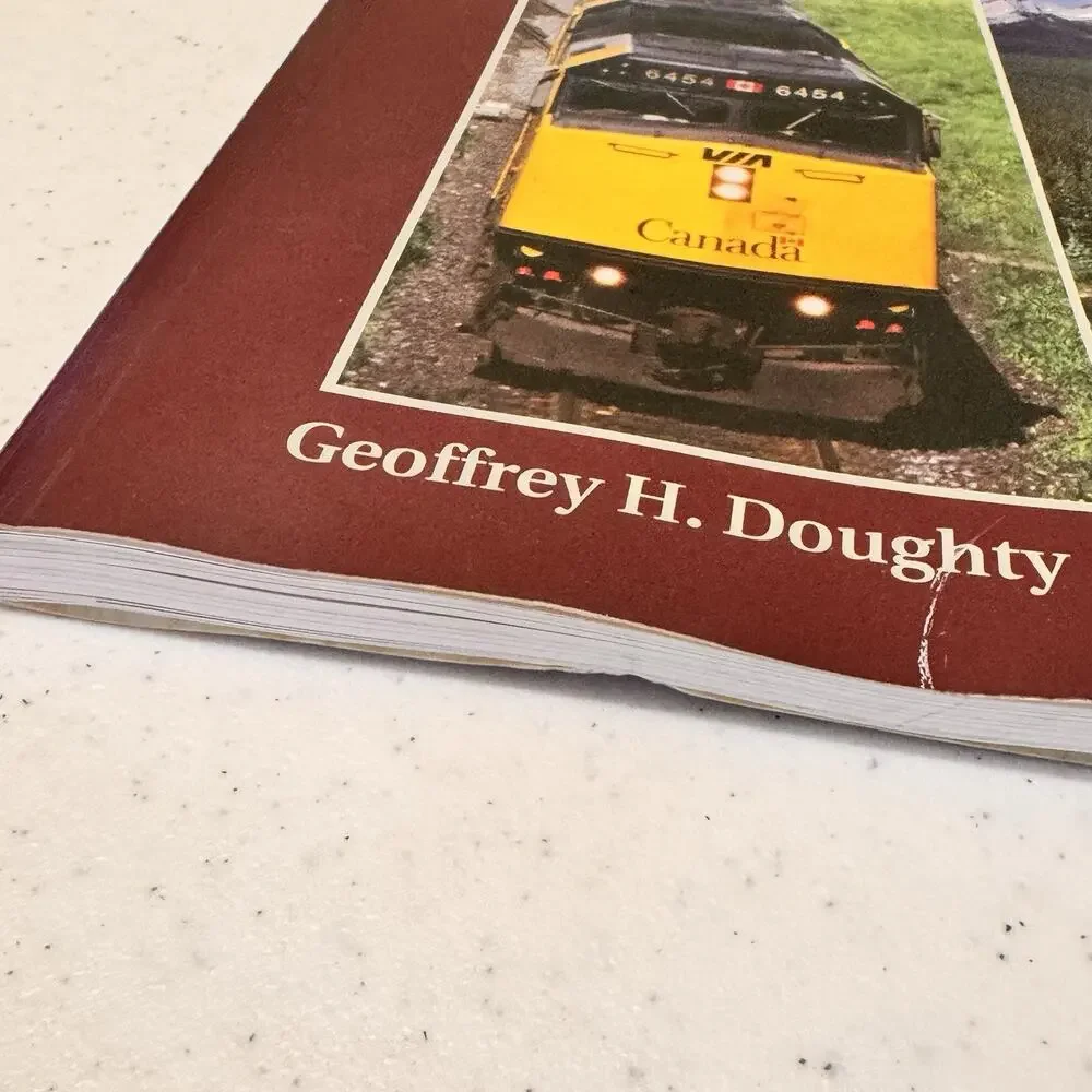 Canadian Treasures Two Trains‎ Across Canada by Geoffrey Doughty Soft Cover 2002